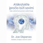 Atsikratykite įpročio būti savimi