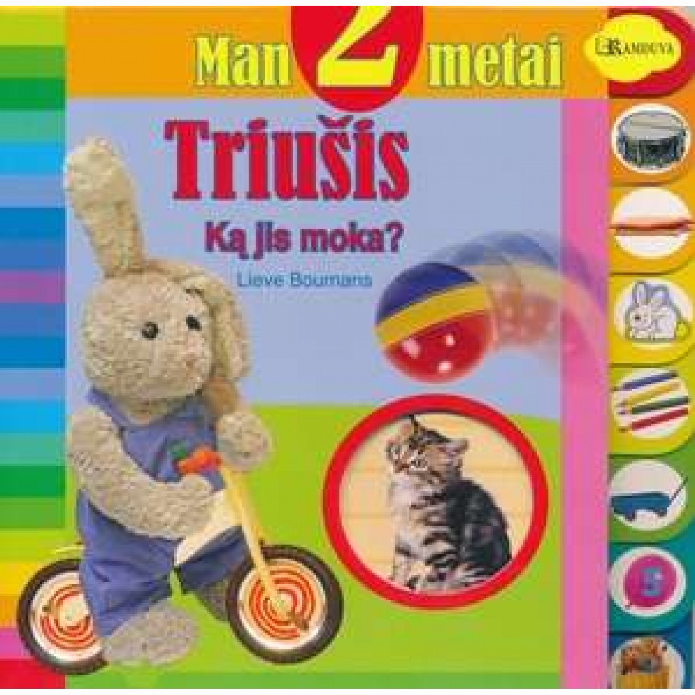 Man 2 metai. Triušis  