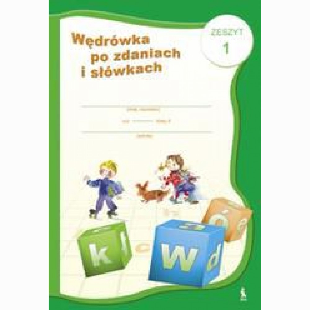 WĘDRÓWKA PO ZDANIACH I SŁÓWKACH. 1-asis prat.sąs. 2 kl. Lenkų k. Dunowska, Kolen