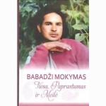 Babadži mokymas: Tiesa, Paprastumas ir Meilė 