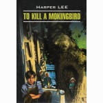To Kill a Mokingbird 