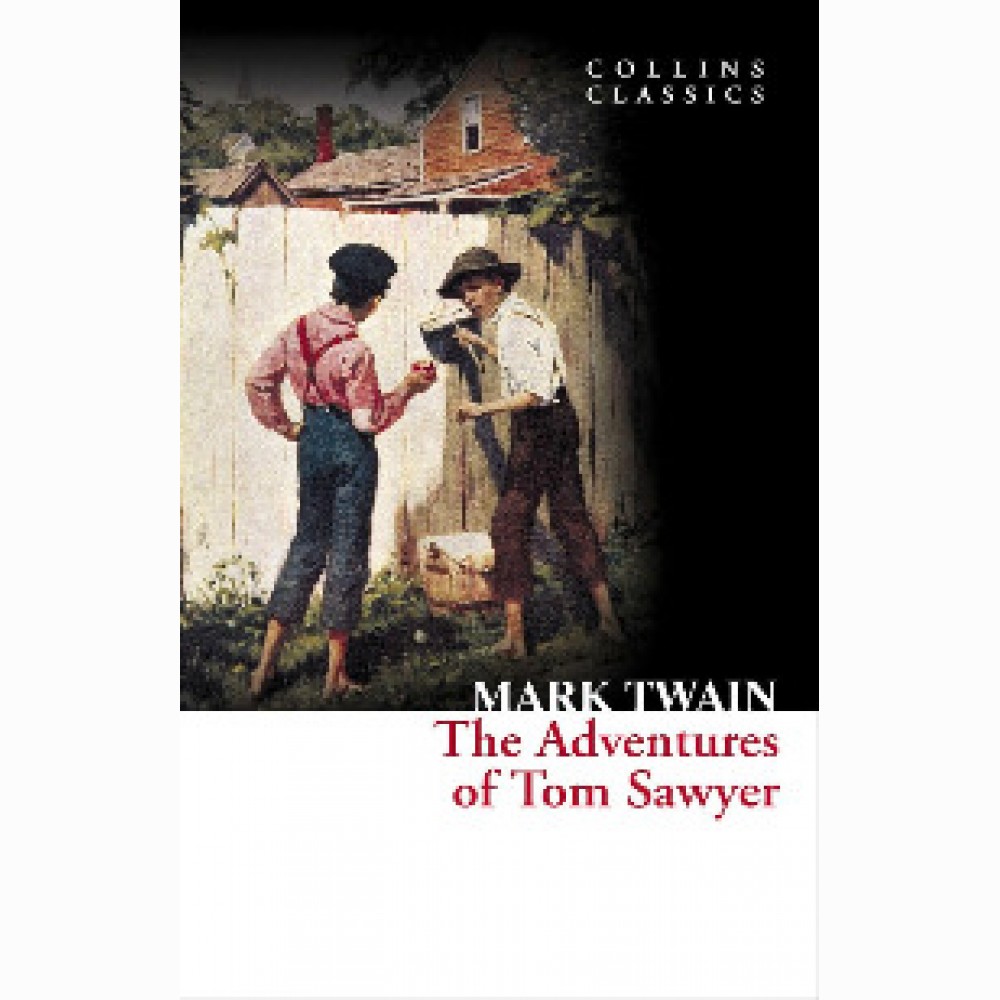 Classics The Adventures of Tom Sawyer