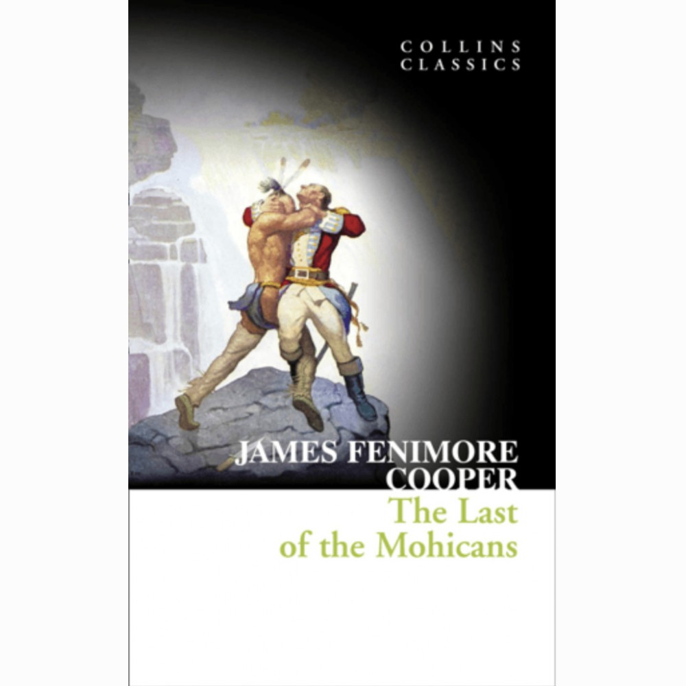 Classics last of the Mohicans
