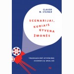 Scenarijai, kuriais gyvena žmonės: transakcinė gyvenimo scenarijų analizė