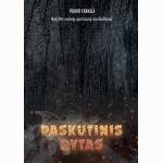 Paskutinis rytas. Nutylėti sovietų partizanų nusikaltimai