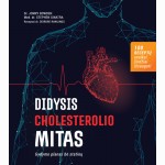 Didysis cholesterolio mitas. Gydymo planas be statinų