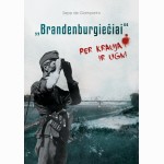 Brandenburgiečiai. Per kraują ir ugnį. Sepp De Giampietro