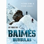 Baimės burbulas. Pažabok baimę ir gyvenk laisvai