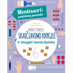 Montessori: pasiekimų pasaulis. Mano pirmoji skaičiavimo knygelė ir daugybė šaunių lip.
