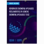 Bendrasis duomenų apsaugos reglamentas ir asmens duomenų apsaugos teisė