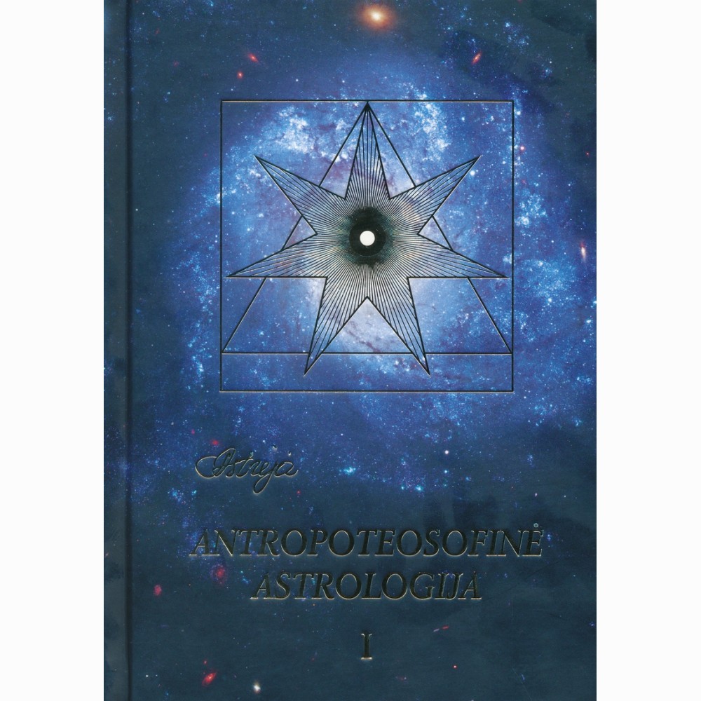 Antropoteosofinė astrologija. 1 dalis