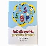 Raidelės porelės, garsiukai draugai