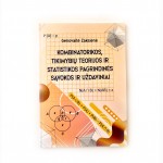 Kombinatorikos, tikimybių teorijos ir statistikos pagrindinės sąvokos ir uždaviniai