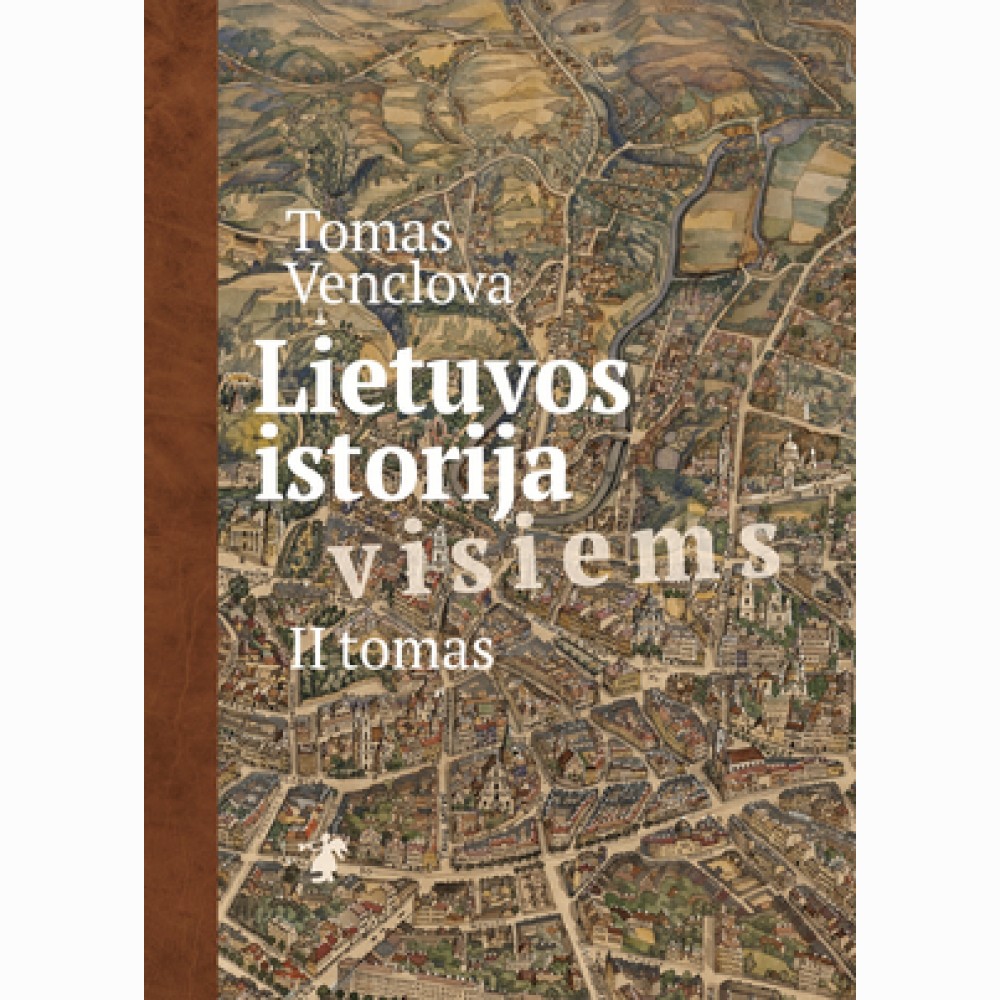 Lietuvos istorija visiems, II tomas