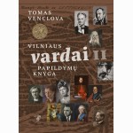 Vilniaus vardai II  papildymų knyga