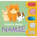 Paliesk ir išgirsk. Namie