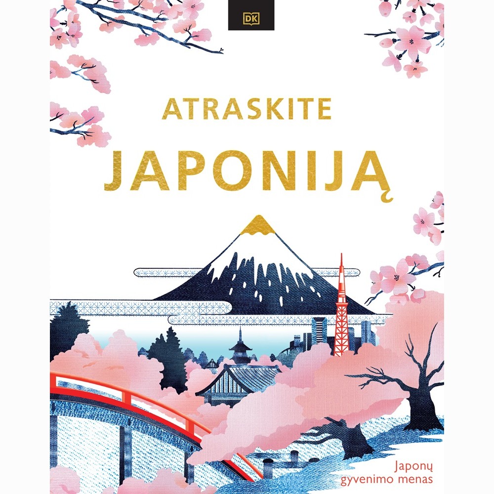 Atraskite Japoniją: japonų gyvenimo menas