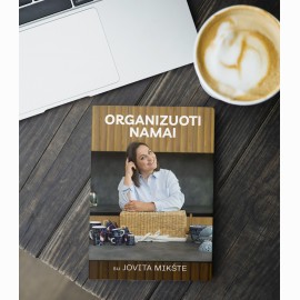 Organizuoti namai su Jovita Mikšte