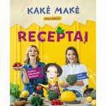Kakė Makė. Receptai