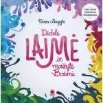 Didelė LAIMĖ ir mažytė Baimė