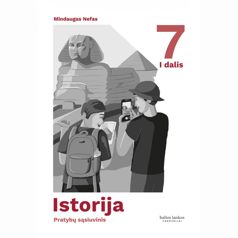 Istorija. Pratybų sąsiuvinis 7 klasei, I dalis