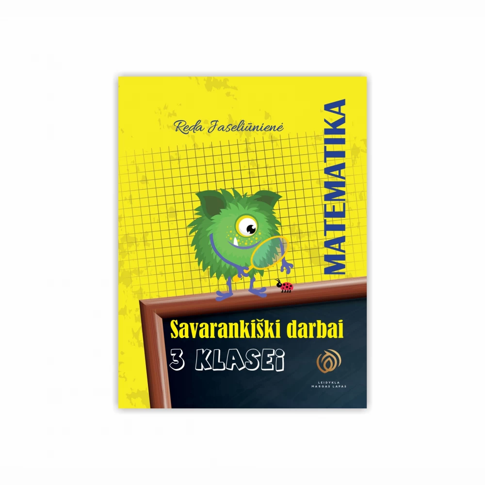 Matematika. Savarankiški darbai 3 klasei Matematika. Savarankiški darbai 3 klasei