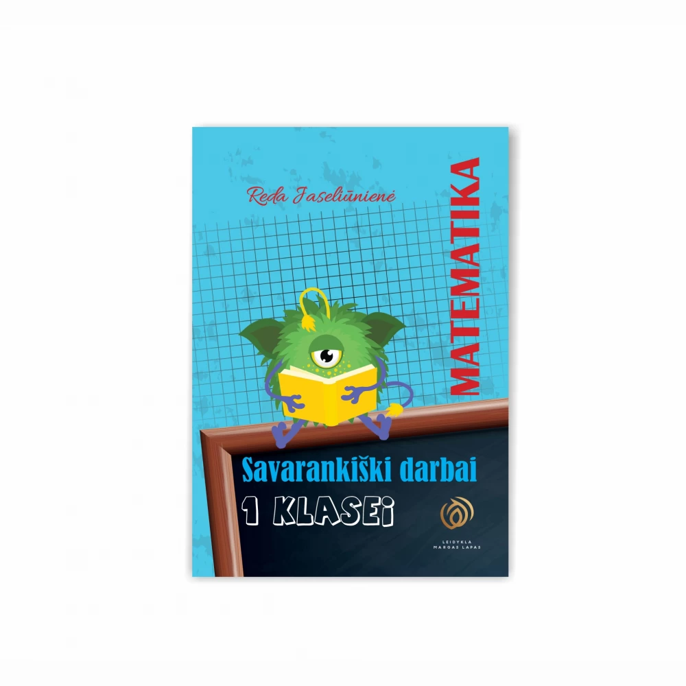 Matematika. Savarankiški darbai 1 klasei Matematika. Savarankiški darbai 1 klasei