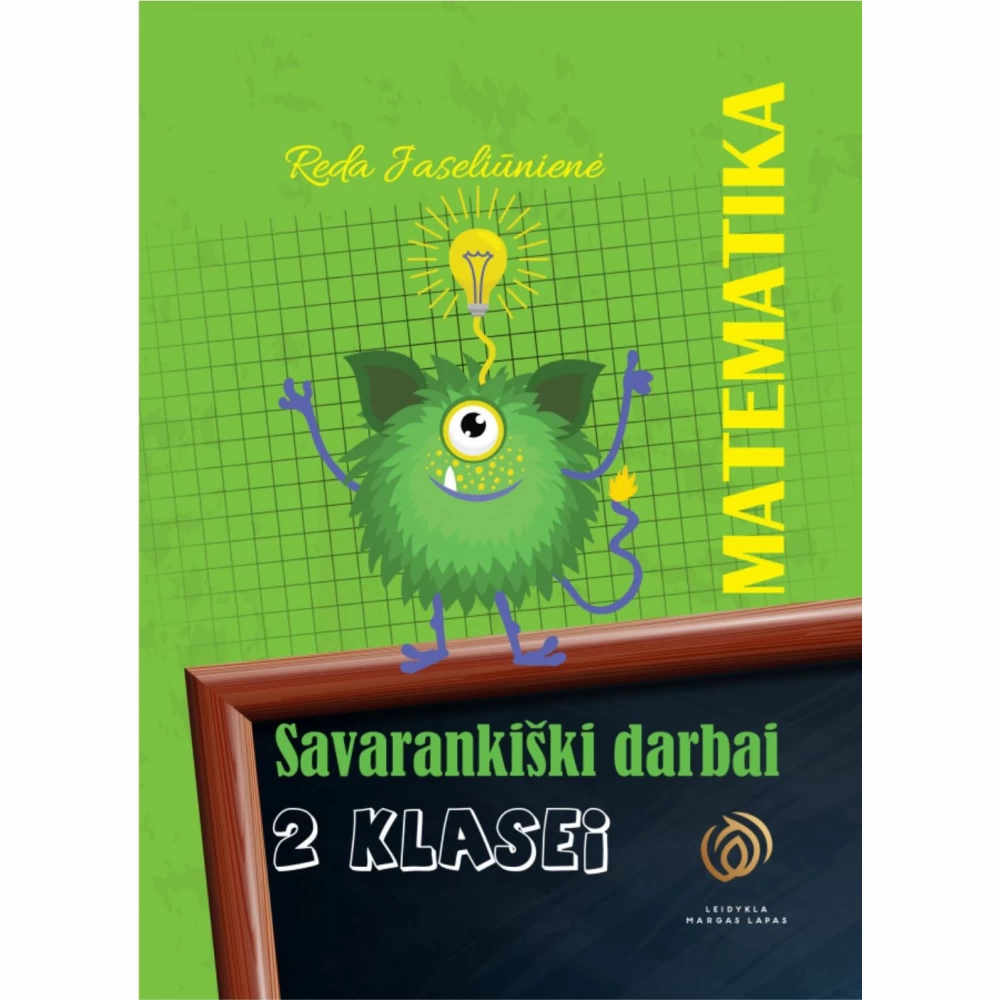 Matematika. Savarankiški darbai 2 klasei Matematika. Savarankiški darbai 2 klasei