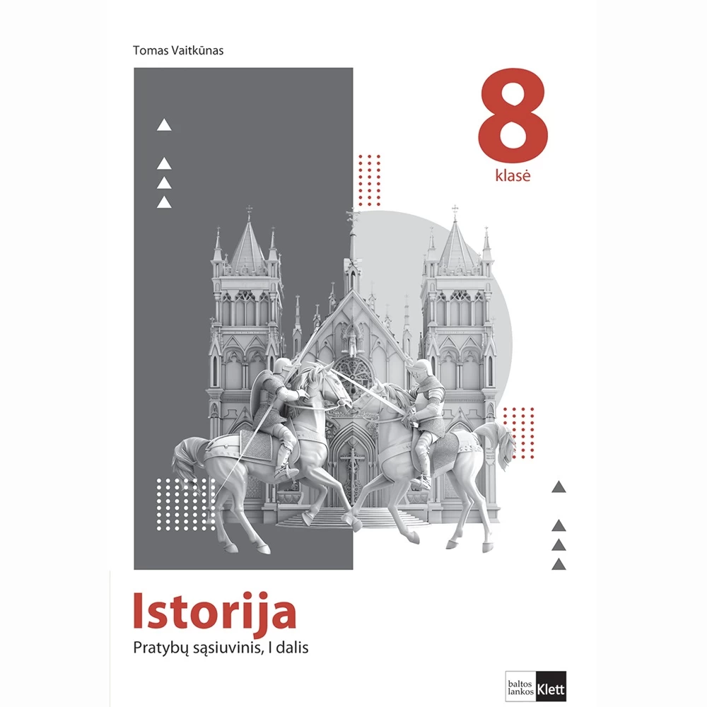 Istorija. Pratybų sąsiuvinis 8 klasei, I dalis