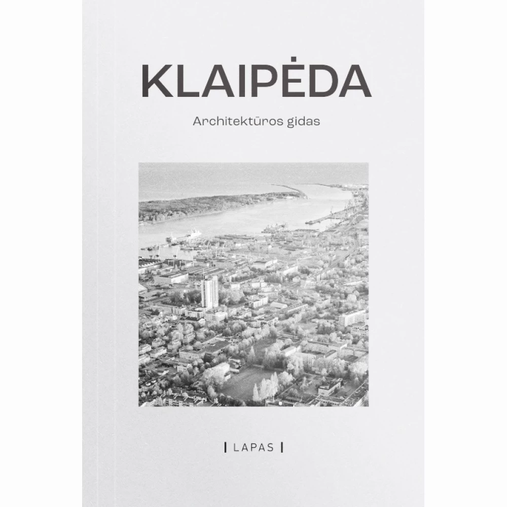 Klaipėda. Architektūros gidas