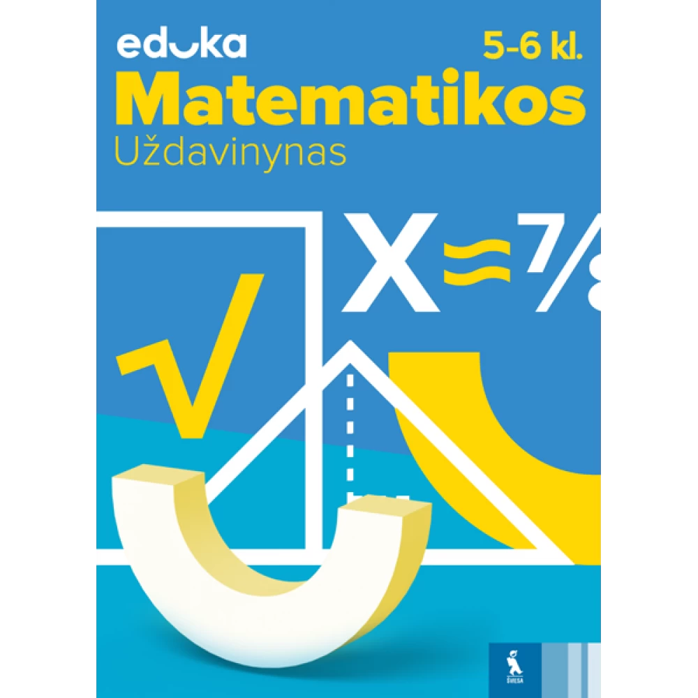 Matematikos užd.5- 6kl. EDUKA Matematikos užd.5- 6kl. EDUKA