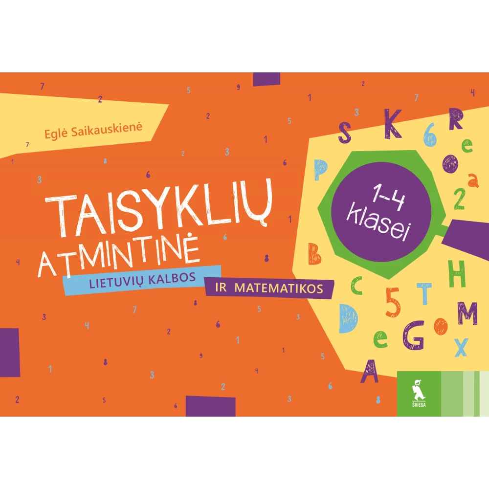 Taisyklių atmintinė 1-4 klasei Taisyklių atmintinė 1-4 klasei