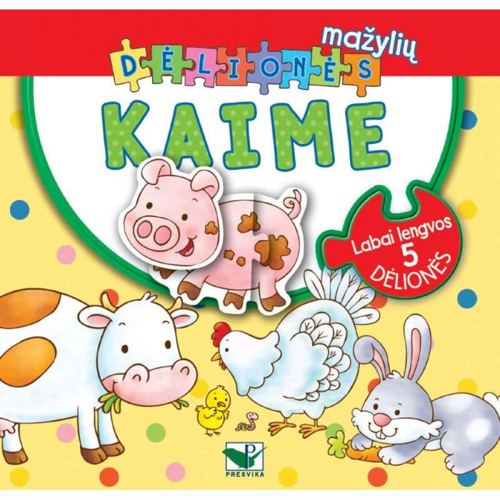 Mažylių dėlionės. Kaime. Labai lengvos 5 dėlionės Mažylių dėlionės. Kaime. Labai lengvos 5 dėlionės
