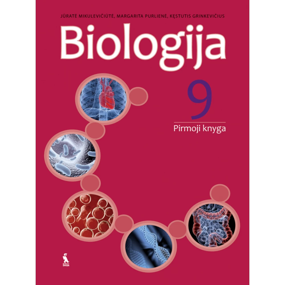 Biologija. Vadovėlis 9 klasei, 1 knyga Biologija. Vadovėlis 9 klasei, 1 knyga