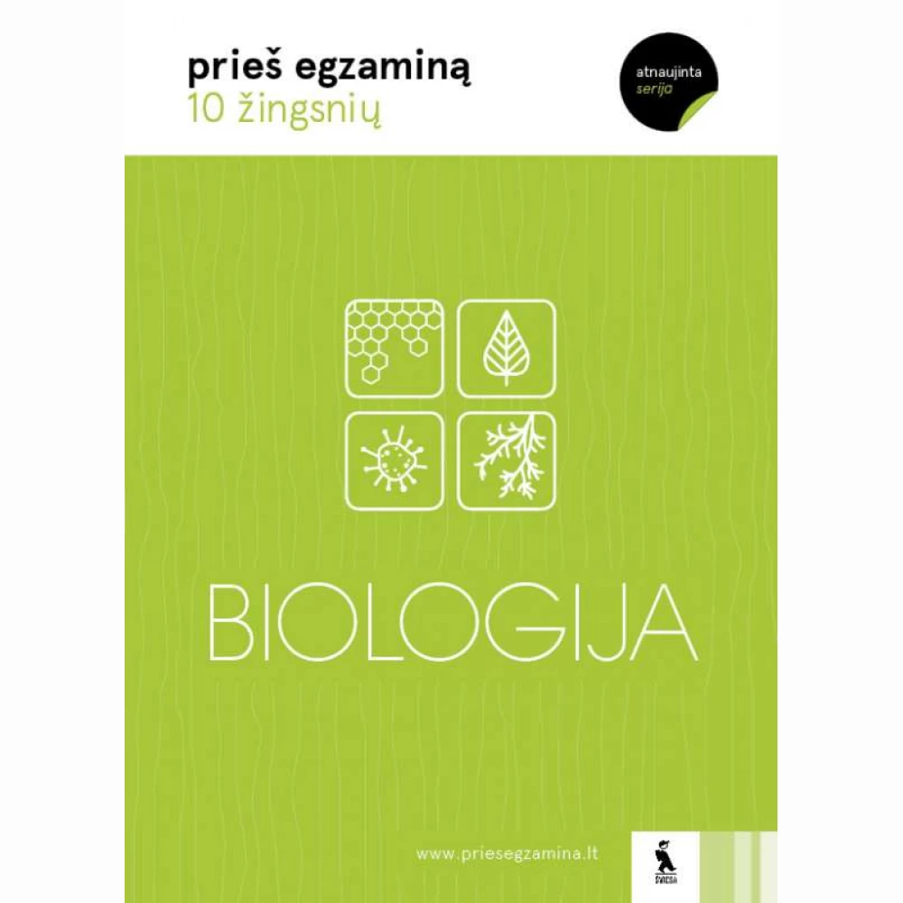 Biologija: 10 žingsnių prieš egzaminą Biologija: 10 žingsnių prieš egzaminą