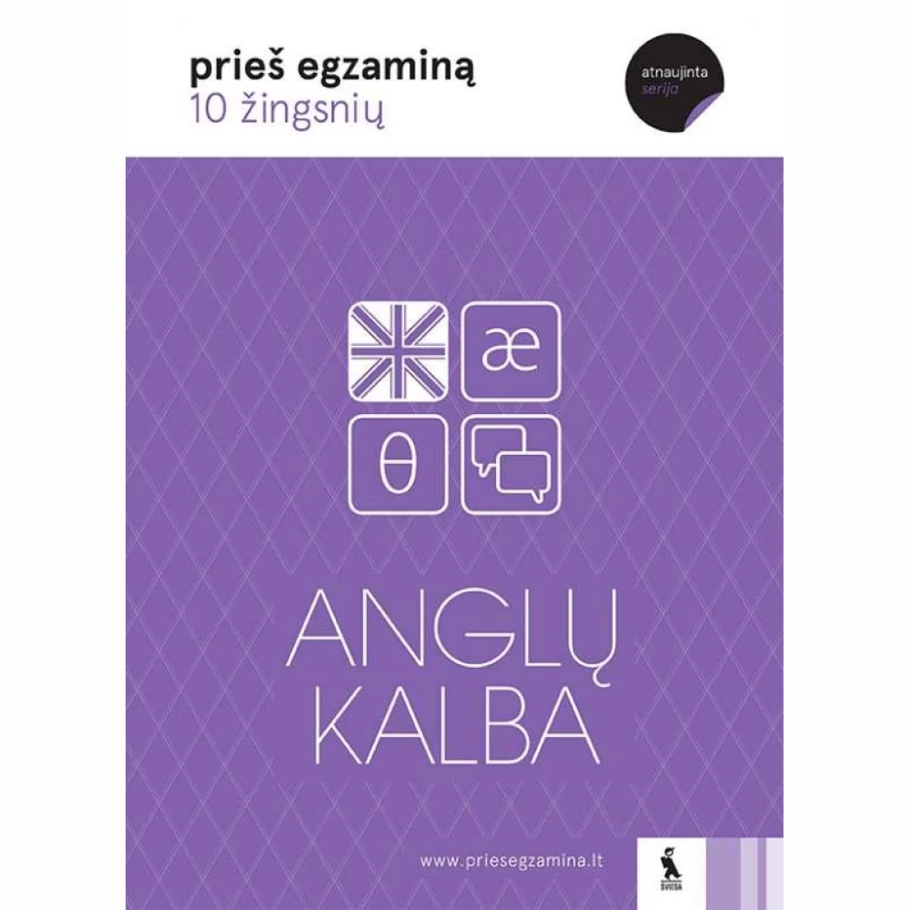 Anglų k. veiksmažodžiai: 10 žingsnių egzamino link Anglų k. veiksmažodžiai: 10 žingsnių egzamino link