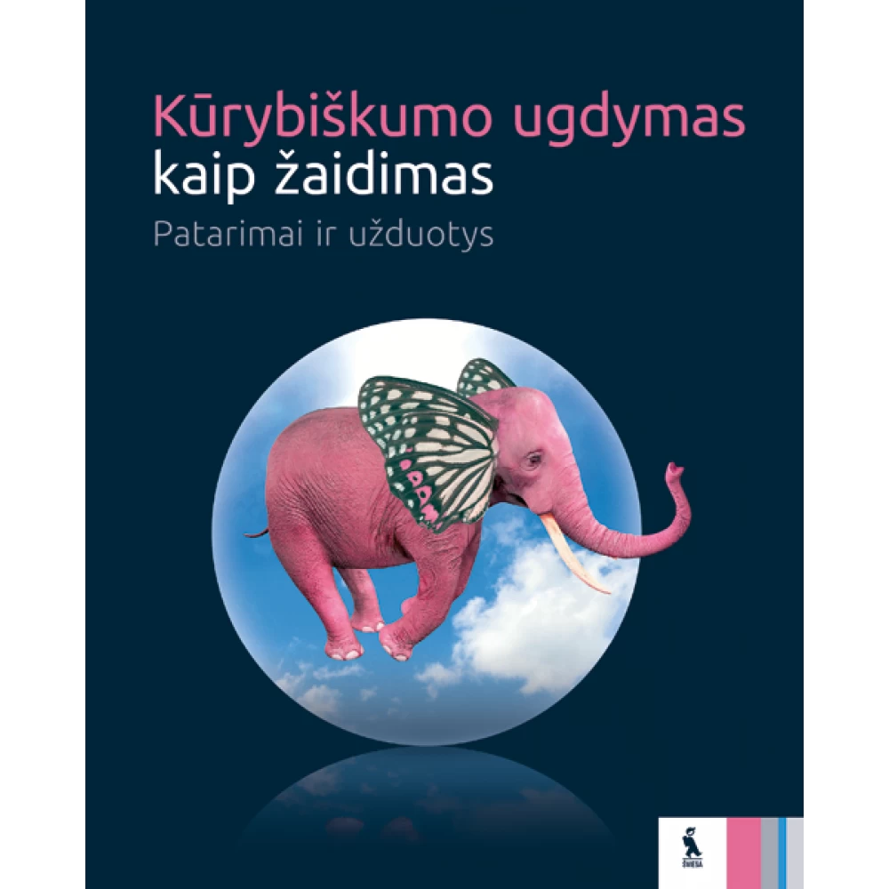 Kūrybiškumo ugdymas kaip žaid.