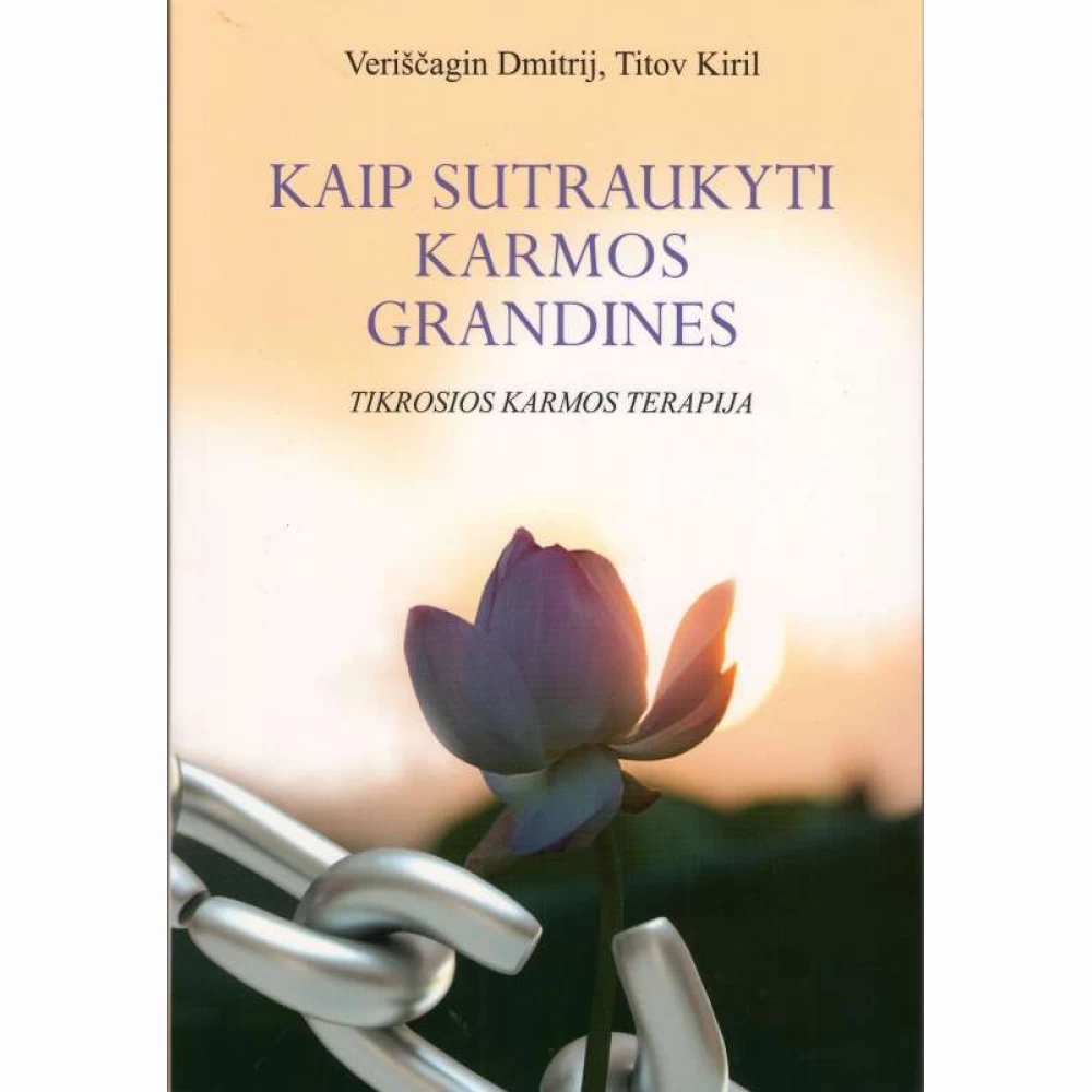 Kaip sutraukyti karmos grandines