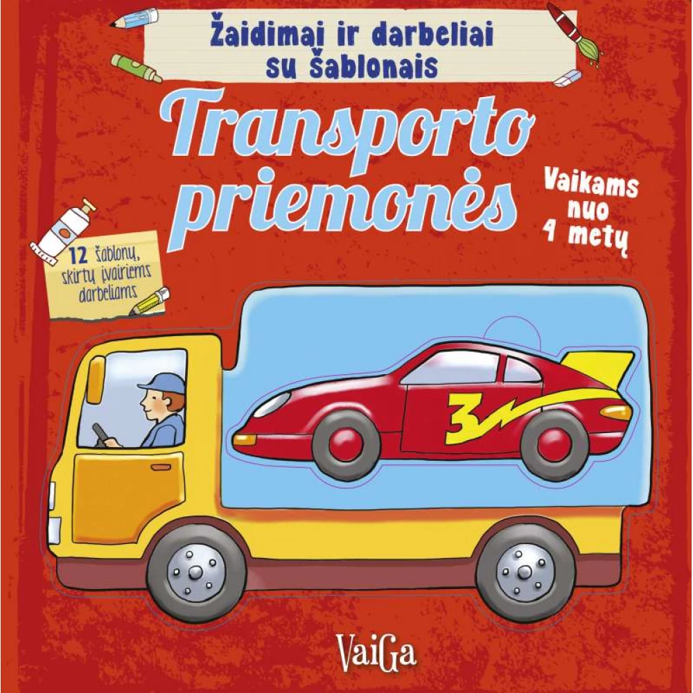 Žaidimai ir darbeliai su šablonais. Transporto priemonės Žaidimai ir darbeliai su šablonais. Transporto priemonės