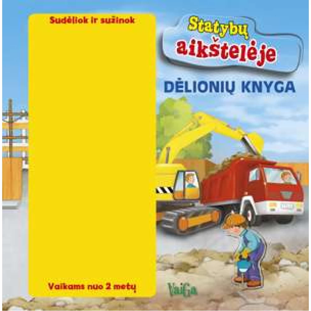 Statybų aikštelėje. Dėlionių knyga Statybų aikštelėje. Dėlionių knyga