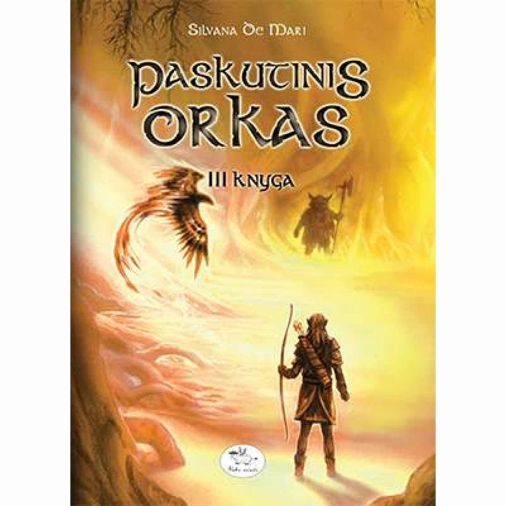 Paskutinis orkas. III knyga