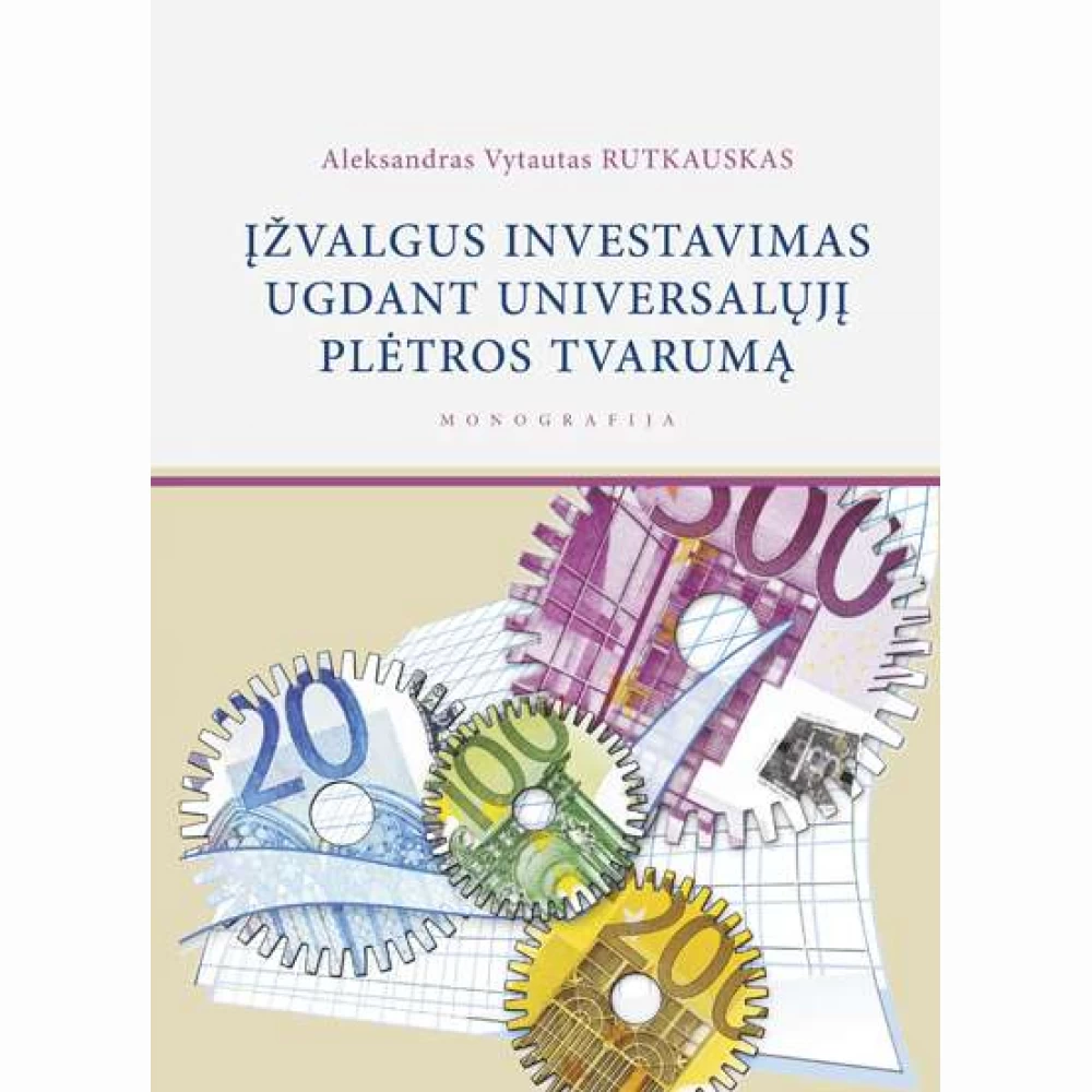 Įžvalgus investavimas ugdant universalųjį plėtros tvarumą Įžvalgus investavimas ugdant universalųjį plėtros tvarumą