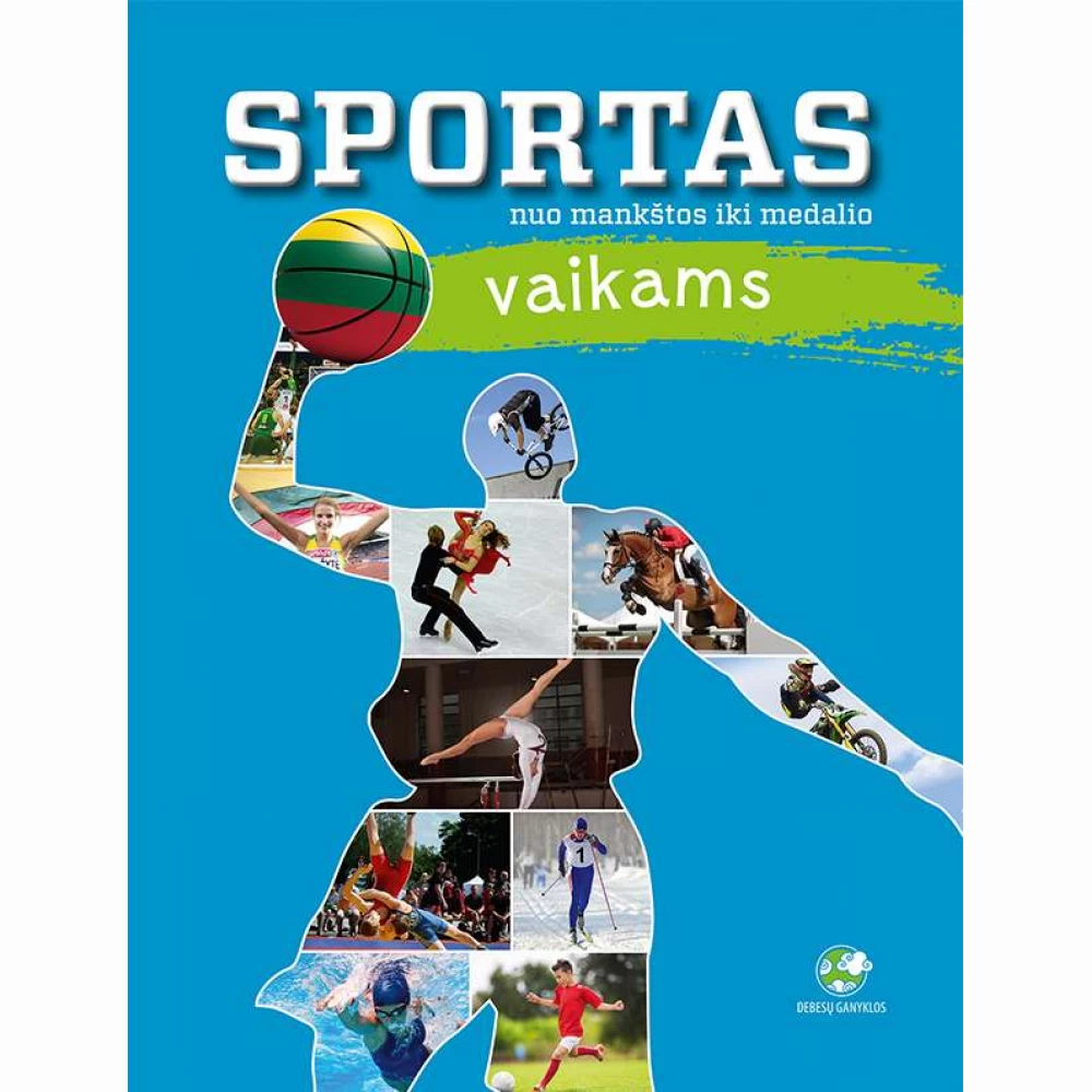 Sportas vaikams: nuo mankštos iki medalio Sportas vaikams: nuo mankštos iki medalio
