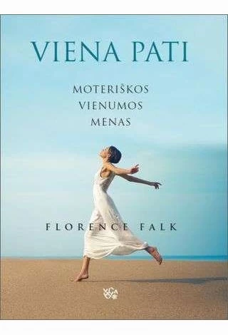 Viena pati: moteriškos vienumos menas 