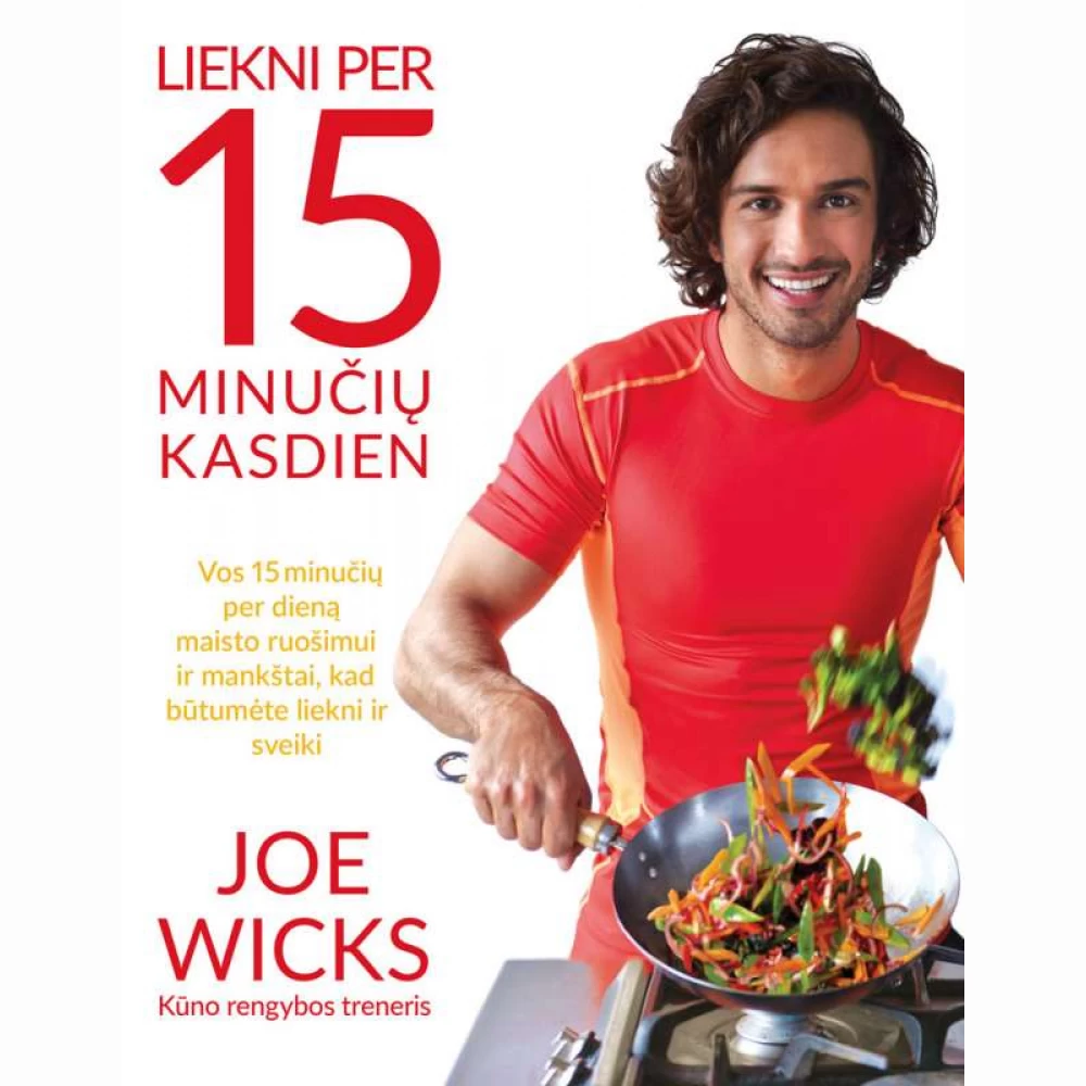 Liekni per 15 minučių kasdien