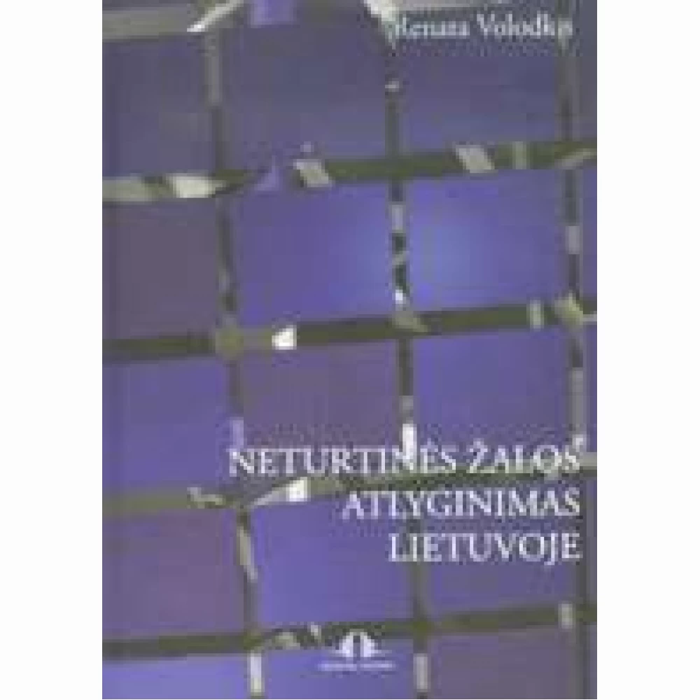 Neturtinės žalos atlyginimas Lietuvoje 