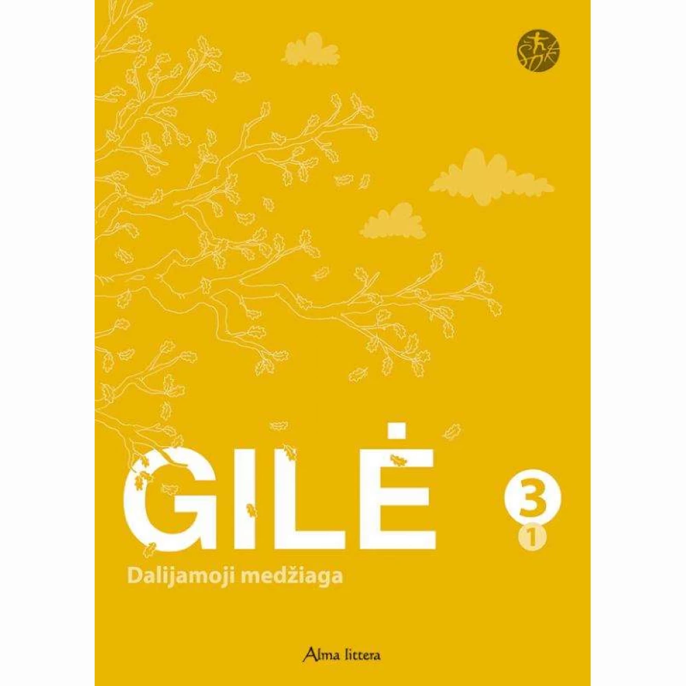 Gilė. Pasaulio paž. 3 kl. Dalijamoji medžiaga 1 d. (s. Gilė. Pasaulio paž. 3 kl. Dalijamoji medžiaga 1 d. (s.