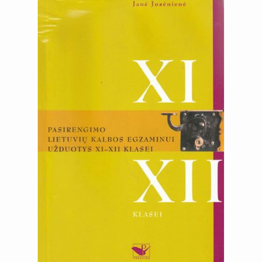11-12 kl. Pasirengimo lietuvių kalbos egzaminui užduotys 11-12 kl. Pasirengimo lietuvių kalbos egzaminui užduotys