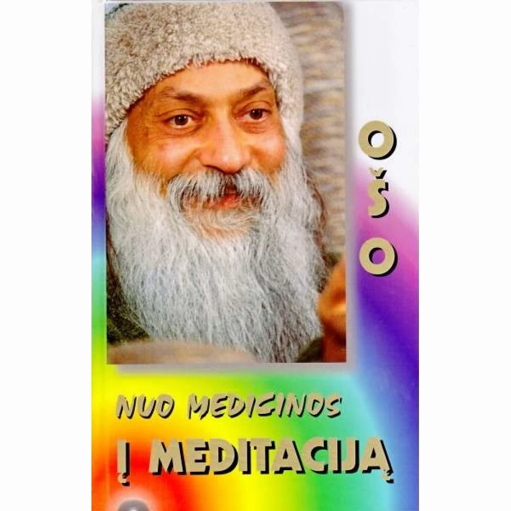 Nuo medicinos į meditaciją 