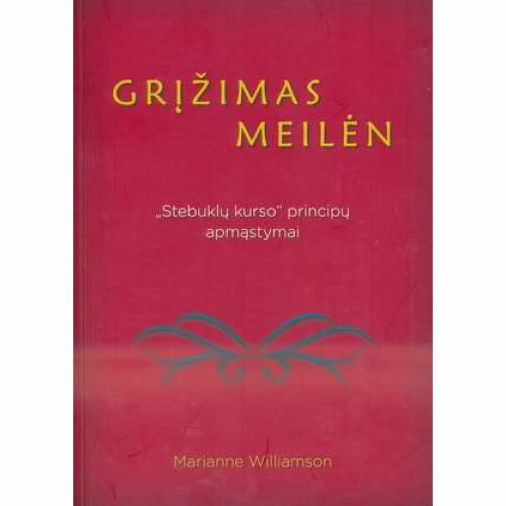Grįžimas meilėn 